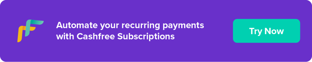 Cashfree Subscriptions Recurring Payments